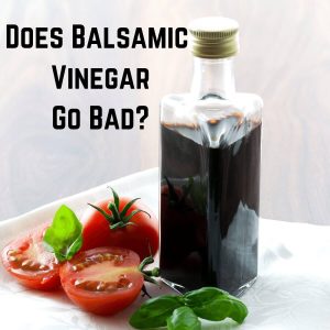 does balsamic vinegar go bad
