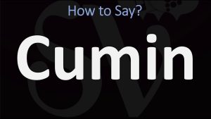 how to pronounce cumin