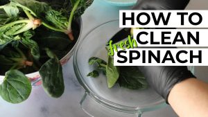 how do you clean spinach