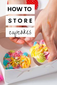 how to store cupcakes