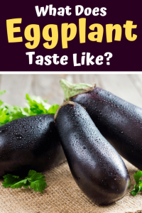 what does an eggplant taste like