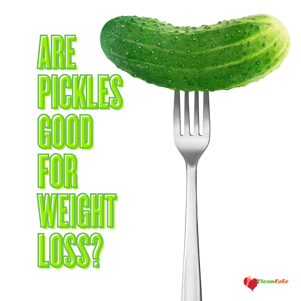 are pickles good for weight loss