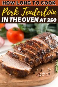 how long to cook pork tenderloin in oven at 350