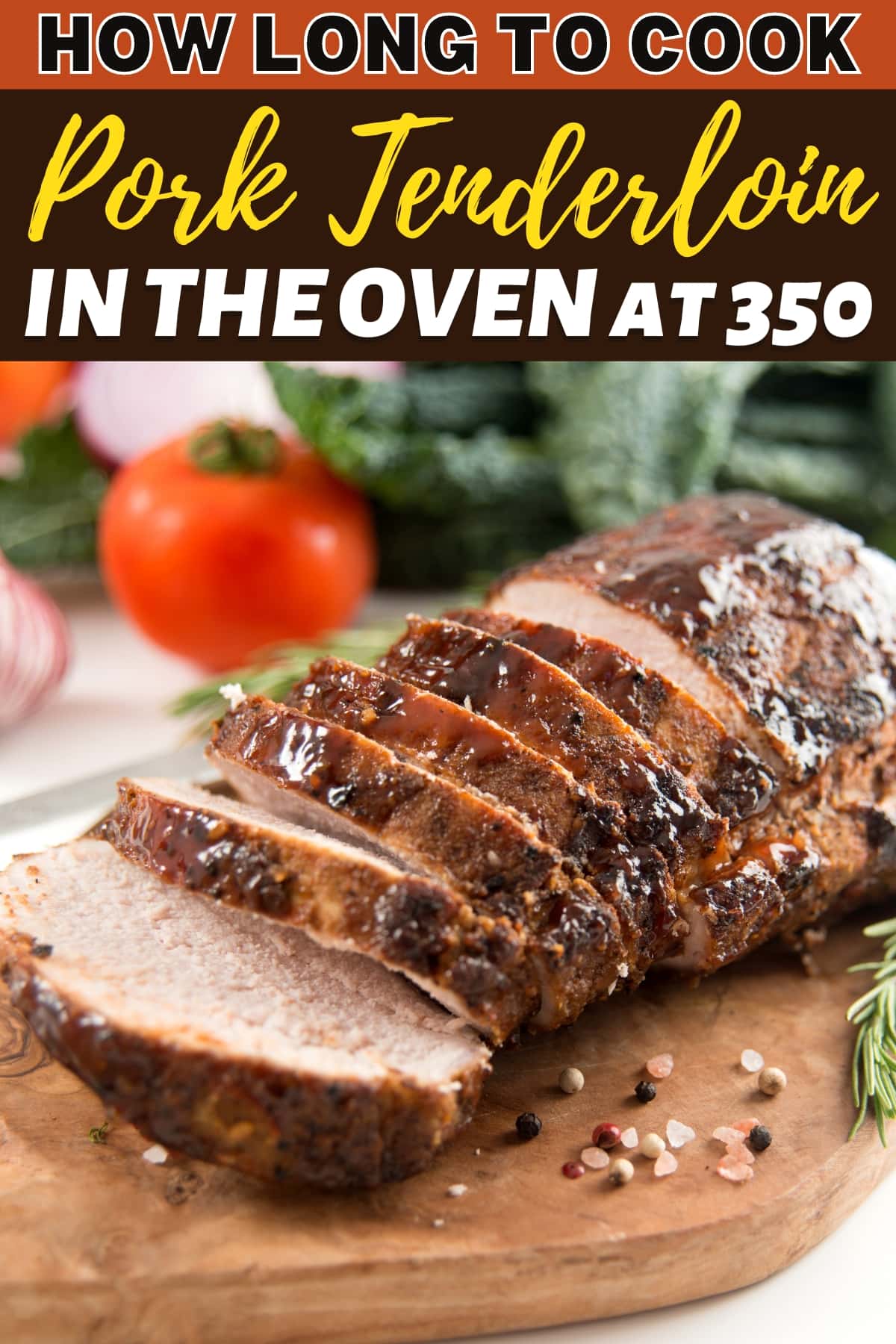 how long to cook pork tenderloin in oven at 350