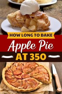 how long to bake apple pie at 350