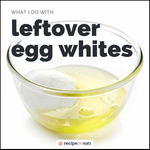 what to do with leftover egg whites