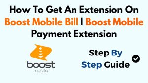 how to get an extension to pay bill boost mobile