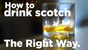 how to drink scotch