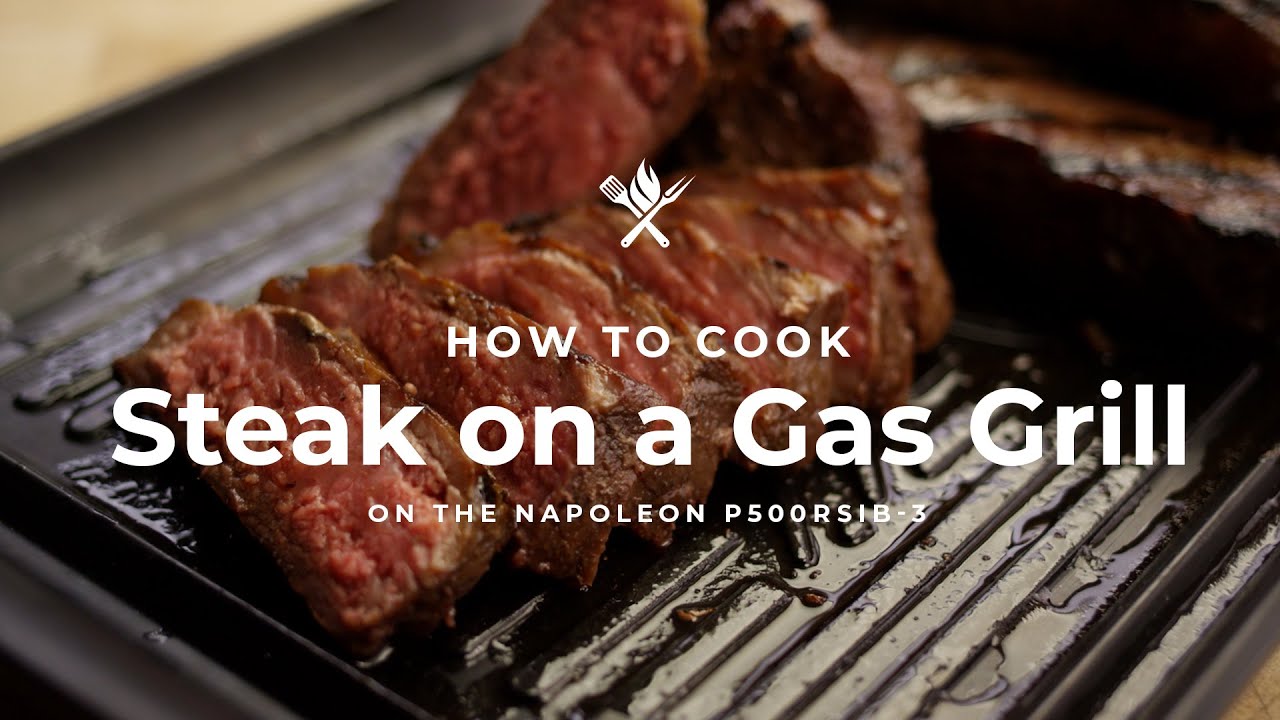how to cook steak on gas grill