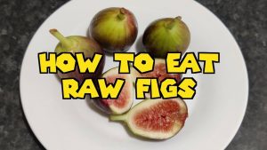 how to eat figs