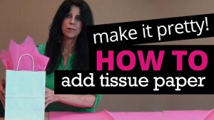 how to put tissue in a gift bag