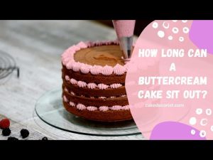 how long can cake sit out
