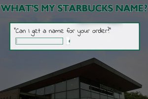 whats my starbucks name