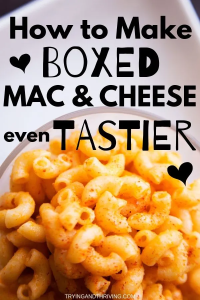 How to Make Box Mac and Cheese Better: Tips and Hacks for Flavor